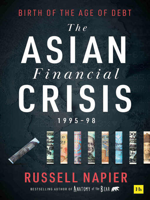 Title details for The Asian Financial Crisis 1995–98 by Russell Napier - Available